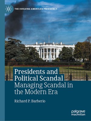 cover image of Presidents and Political Scandal